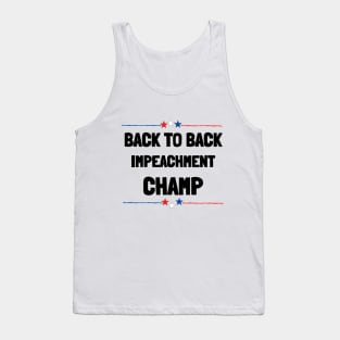 back to back impeachment champ Tank Top